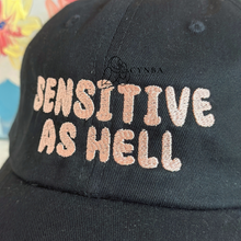 Load image into Gallery viewer, Sensitive As Hell Embroidered Dad Hat
