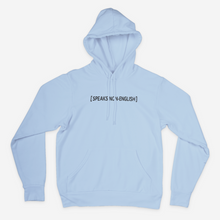 Load image into Gallery viewer, Speaks Non-English Embroidered Hoodie
