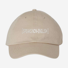 Load image into Gallery viewer, Non-English Embroidered Dad Hat
